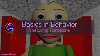 The Living Tombstone  Basics in Behavior  Karaoke [upl. by Nancee]