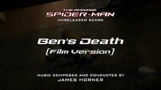 Bens Death Film Version The Amazing SpiderMan Unreleased Score [upl. by Berl85]