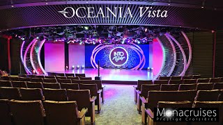 OCEANIA Vista amp Theater By MONACRUISES [upl. by Imnubulo]