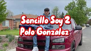 Sencillo Soy 2  Polo González Unreleased [upl. by Maryanne]