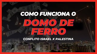 Como funciona o Domo de Ferro Conflito Israel x Palestina [upl. by Ttehc512]