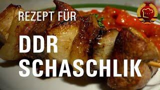 So haben wir Schaschlik Fleischspieße in der DDR gemacht  altes DDR Rezept [upl. by Nevur253]