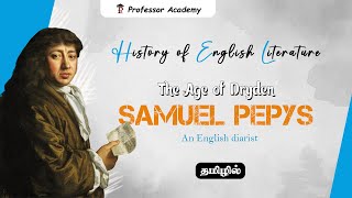 History of English Literature  The Age of Dryden  Samuel Pepys [upl. by Hanford]