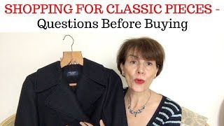 SHOPPING FOR CLASSIC PIECES  What Every Woman Needs To Know [upl. by Gariepy618]