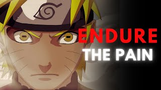 I MUST KEEP GOING Naruto vs Pain Motivational Speech [upl. by Rouvin]