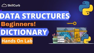 Introduction to Dictionary in Python Data Structures Hands on Lab [upl. by Eocsor714]