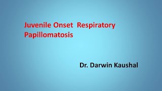 Recurrent Respiratory Papillomatosis [upl. by Alilahk]