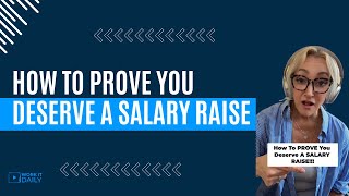 How To PROVE You Deserve A Salary Raise [upl. by Viviane]