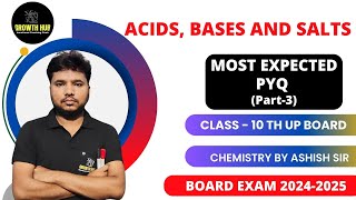 ACIDS BASES AND SALTS PART5  MOST EXPECTED PYQ 3 CHEMISTRY  CLASS 10TH  BOARD EXAM 20242025 [upl. by Namrehs738]