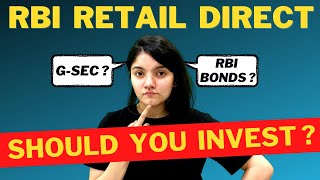 RBI Retail Direct Scheme  Should you Invest in RBI Bonds amp Government Securities [upl. by Nnaytsirk]