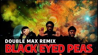 Black Eyed Peas   Double MAX Remix Mashup Showroom Partners Entertainment blackeyedpeas [upl. by Greene]