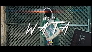 MC ST∆N  WATA  OFFICIAL MUSIC VIDEO  2K18 [upl. by Notgnirra]