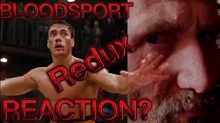 BLOODSPORT ReDUX Reaction if only it wasnt a fan made trailer [upl. by Goeger]