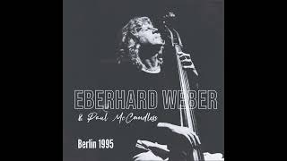 Eberhard Weber Delirium 1995 [upl. by Ryter834]