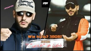 3ROBI  Wie hij is🚨🔥quotمعلومات لأول مرة ستعرفها عن الرابور quotعروبي [upl. by Cody]