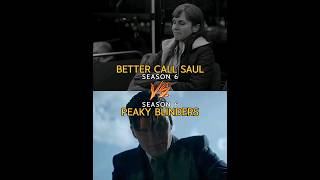 Better Call Saul S6 vs Peaky Blinders S6 bettercallsaul peakyblinders tvseries seriesedit [upl. by Aserat124]