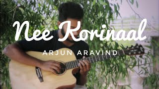 Nee Korinaal  Guitar Cover  Arjun Aravind [upl. by Draillih758]