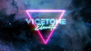 Vicetone  Elevate Official Lyric Video [upl. by Enirak863]