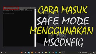 Cara Masuk Safe Mode Menggunakan msconfig di Windows 10 Tahun 2021  System Configuration [upl. by Fugate]