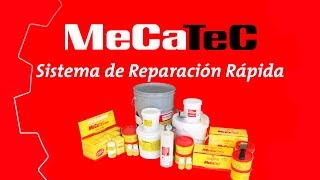 MeCaTeC  Sistema de Reparación Rápida [upl. by Imled]