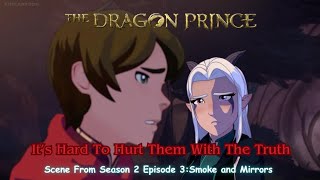 The Dragon Prince Season 2 Official Clip quot Its Hard To Hurt Them With The Truthquot Scene [upl. by Schlessinger]