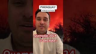 El infierno que arrasa Paraguay y Argentina [upl. by Dickens334]