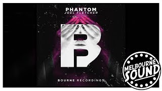 Joel Fletcher  Phantom Bourne Recordings [upl. by Nnaxor]