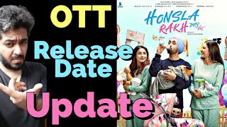 Honsla Rakh OTT release date update Superhit zee5 Diljit Dosanj Shehnaaz Gill  Manav Narula [upl. by Ardnaek]