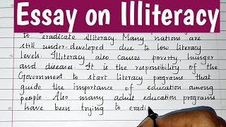 Essay on IlliteracyEssay writing in EnglishIlliteracy EssayNeat Handwriting [upl. by Reinal154]