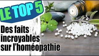 Le top 5 des faits incroyables sur l’homéopathie [upl. by Nnylekoorb]