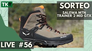 LIVE 56  REVIEW  SORTEO Salewa MTN Trainer 2 Mid GTX [upl. by Keegan439]