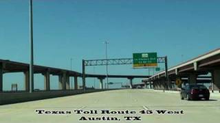 TX Toll 45 West Austin TX [upl. by Gunilla]