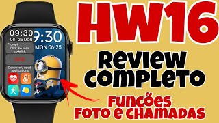 HW16 SMARTWATCH REVIEW  FUNÇÕES FOTO CHAMADA ENTRE OUTRAS [upl. by Darnok]