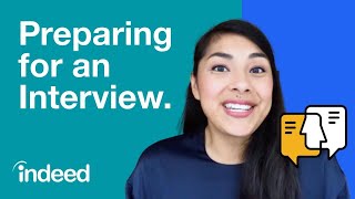 How to Prepare for An Interview  The Best PreInterview Strategy  Indeed Career Tips [upl. by Reichert]