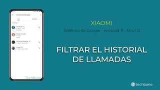 Filtrar el Historial de llamadas  Xiaomi Android 11  MIUI 12 [upl. by Linders441]