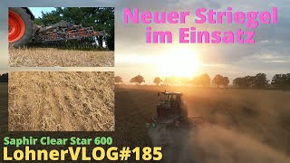 LohnerVLOG185 Neuer Strohstriegel SAPHIR ClearStar 600 mit Fendt 724 Vario im Einsatz I 614 LSA [upl. by Hsuk115]