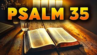 Psalm 35  The Most Powerful Prayer in the Bible Part3 [upl. by Agneta69]