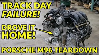 BLEW UP AT THE TRACK Porsche Boxster S M96 Failed Engine Teardown Dont Do This To Your Porsche [upl. by Akinas]