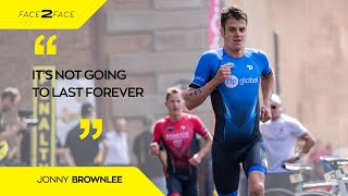 Jonny Brownlee Interview quotIts Not Going To Last Forever”  Face To Face [upl. by Appel]