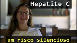 Hepatite C tem cura Mas é um risco silencioso e grave Vídeo n40 [upl. by Landsman]