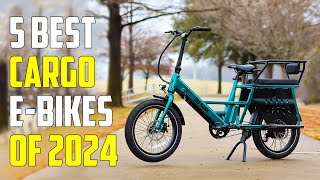 Top 5 Best Cargo Electric Bikes 2024  Best Cargo Ebike 2024 [upl. by Coppola]