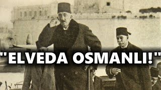 Son Padişah Vahdettinin Vatanı Terk Edişi  Osmanlının Sonu [upl. by Rezeile]