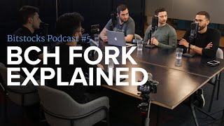 Bitcoin Cash Hash War The Hard Fork Aftermath Explained  Bitstocks Podcast Ep 5 [upl. by Alys325]