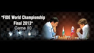 Game 10  Part 1  Viswanathan Anand vs Magnus Carlsen  FIDE World Championship 2013 [upl. by Siddra]