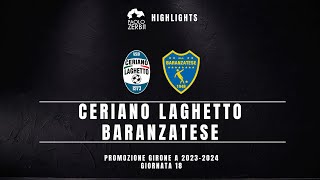 HIGHLIGHTS Promozione Gir A 2324  Ceriano Laghetto  Baranzatese [upl. by Swinton]