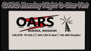 OARS Monday Night DStar Net W0OAR B Gateway n REF059A [upl. by Pelag]