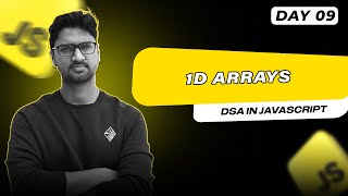 Mastering 1D Arrays in JavaScript  DSA in Javascript  Vishwa Mohan [upl. by Damas]