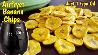 Airfryer Banana Chips  Kerala Banana Chips Recipe  How to make Banana Chips in Airfryer [upl. by Refinneg160]