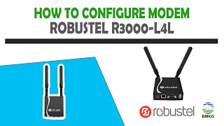 How To Configure Modem Robustel R3000L4L [upl. by Rossner]