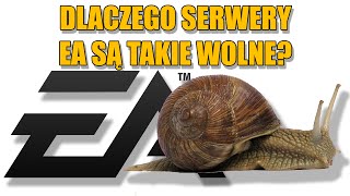 Dlaczego serwery EA są takie wolne [upl. by Enialed646]